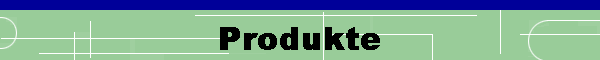 Produkte